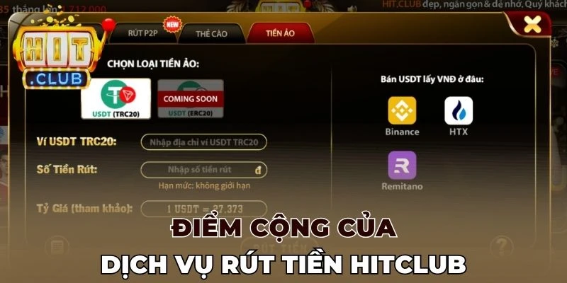 Điểm cộng của dịch vụ rút tiền Hitclub