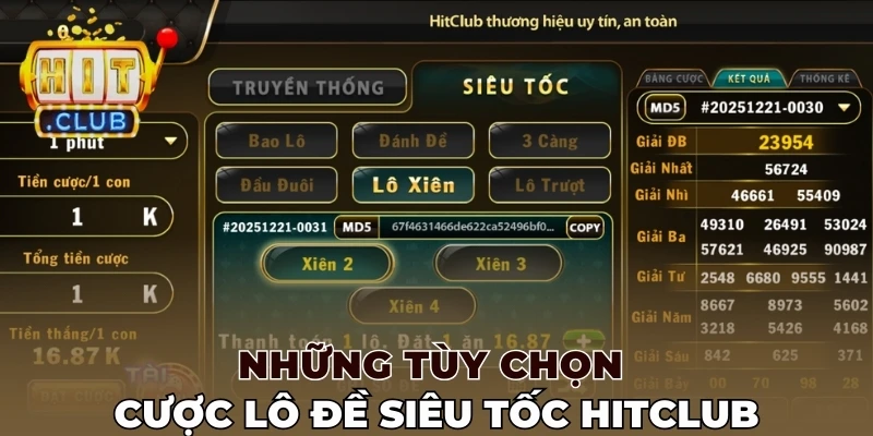 Những tùy chọn cược Lô đề siêu tốc Hitclub