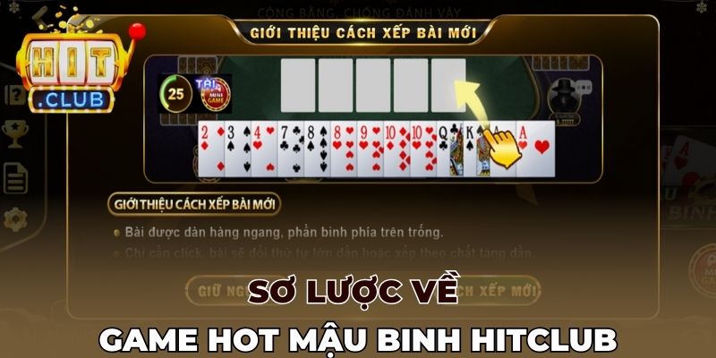 Sơ lược về game hot Mậu binh Hitclub
